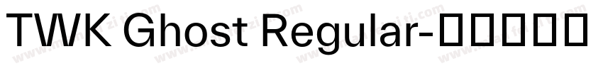 TWK Ghost Regular字体转换